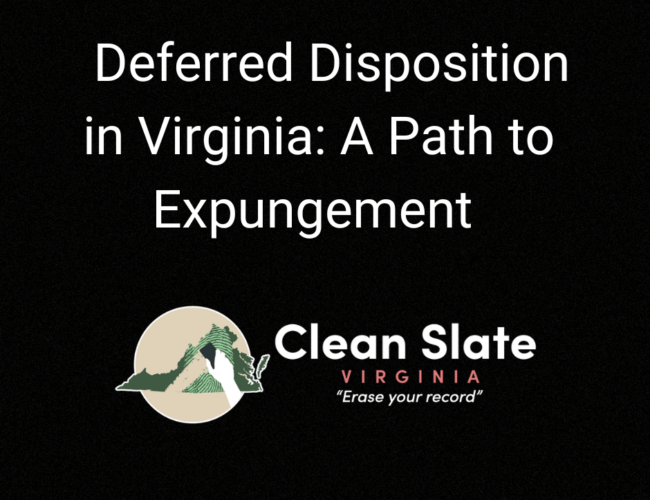 Deferred Disposition in Virginia: A Path to Expungement