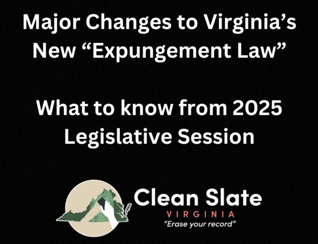 Major Changes Made to Virginia’s New “Expungement Law” What to Know From 2025 Legislative Session