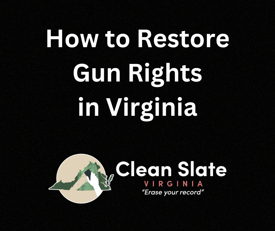 How to restore gun rights in Virginia